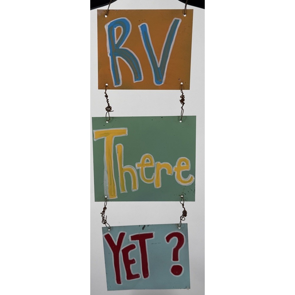 RV THERE YET Hanging Metal Sign‎  23"